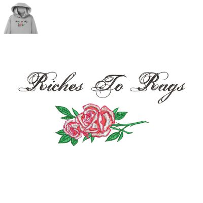 Riches To Rags Embroidery logo for Hoodie.