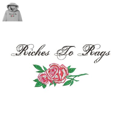 Riches To Rags Embroidery logo for Hoodie.