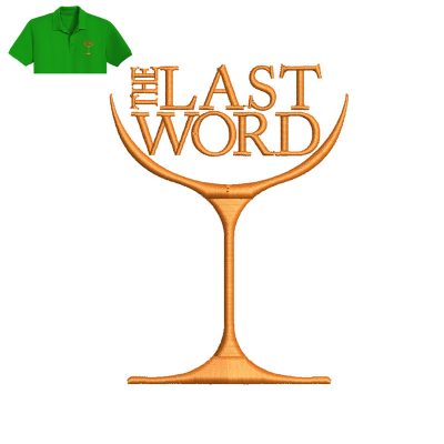 The Last Word Embroidery logo for Polo Shirt.