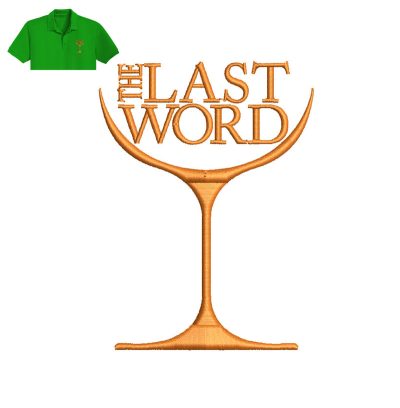 The Last Word Embroidery logo for Polo Shirt.